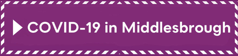 Poster reading "COVID 19 in Middlesborough"